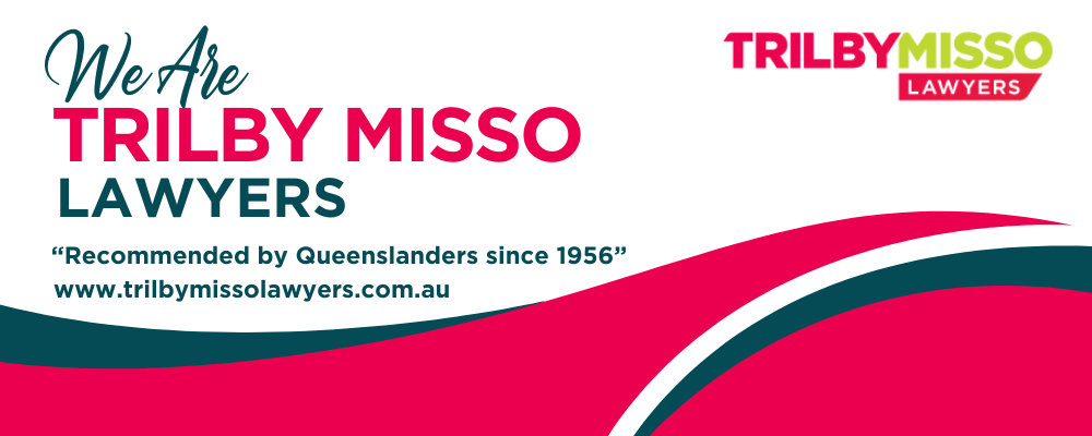 Trilby Misso Lawyers in Queensland